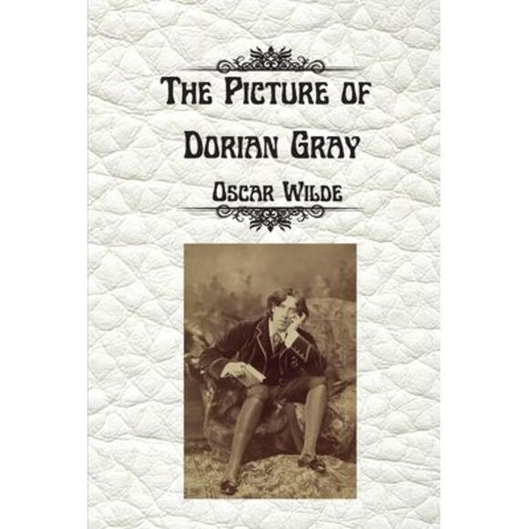 The Picture of Dorian Gray by Oscar Wilde: Uncensored Unabridged Edition -- Osca - Picture 1 of 1